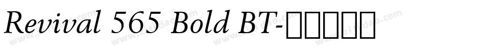 Revival 565 Bold BT字体转换